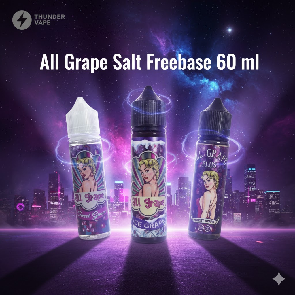 All Grape Salt Freebase | กลิ่นองุ่นสุดฮิต สูบฟิน นุ่ม หอมหวาน เย็นสดชื่นทุกคำ
